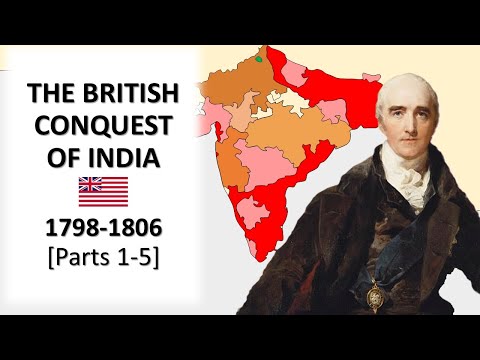 The British Conquest of India (1798-1806) [Parts 1-5 Complete]