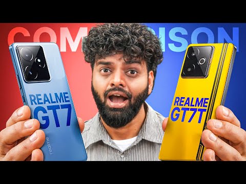 Realme GT 7 vs GT 7T – You’ll REGRET If You Skip This!