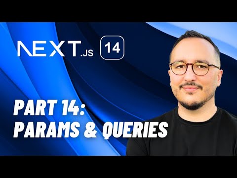Params & Queries with Next.js 14 — Course part 14