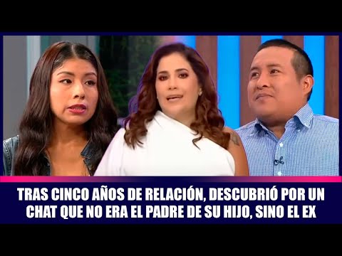 Tras cinco años de relación, descubrió por un chat que no era el padre de su hijo, sino el ex