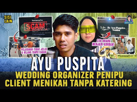 PENIPUAN WO AYU PUSPITA ! TIPU WEDDING TANPA KATERING & RAUP 16 MILYAR