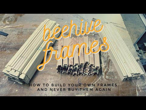 DIY Beehive Frames - Never buy beehive frames again
