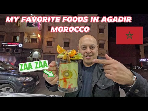 My Favourite Foods in Agadir Morocco 🇲🇦 