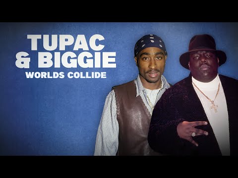 Tupac & Biggie: Worlds Collide