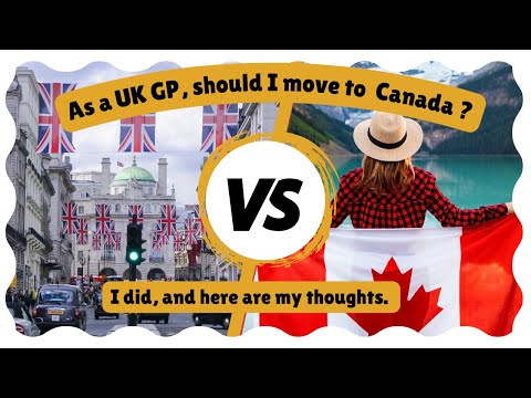 🇨🇦 Canada vs UK 🇬🇧 for doctors, which is better? | Key Differences to consider