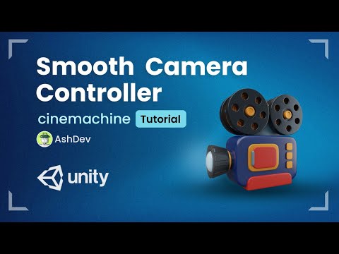 Camera follow In Unity: Cinemachine Tutorial | AshDev