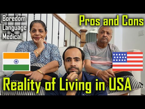 Why Indian Parents Can't Live in America? Pros and Cons of Living in USA