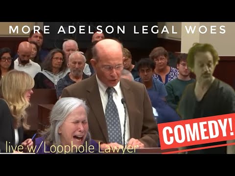 Adelsons' Legal Woes & Tuesday Comedic Live w/Loophole Lawyer