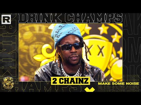 2 Chainz On 'Dope Don't Sell Itself,' DTP, His Career & More | Drink Champs