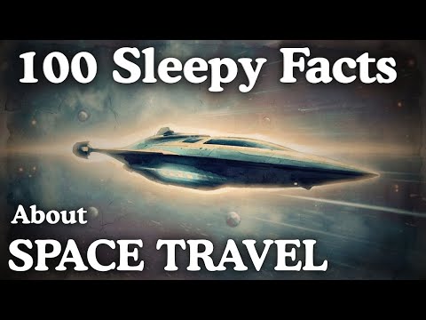 The Most Relaxing Space Travel Facts to Fall Asleep Fast