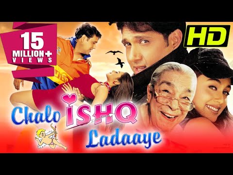 Chalo Ishq Ladaaye (2002) -Govinda & Rani Mukherji Superhit Comedy Movie | Kader Khan, Johnny Lever