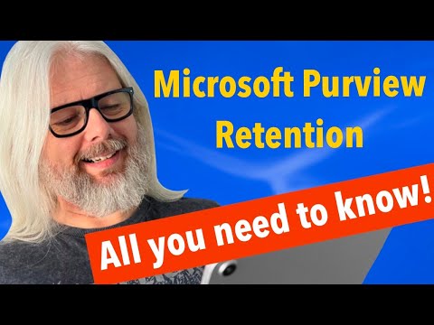 Mastering Microsoft Purview Retention Policies: Your Ultimate Guide | Peter Rising MVP