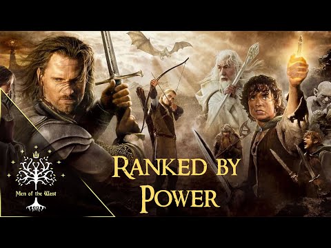 LOTR Characters Ranked by Power (Using Book Lore) - Tier List