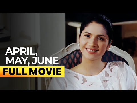 April, May, June FULL MOVIE (Digitally Restored) | Chinchin Gutierrez, Agot Isidro, Alma Concepcion