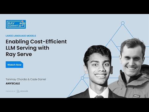 Enabling Cost-Efficient LLM Serving with Ray Serve