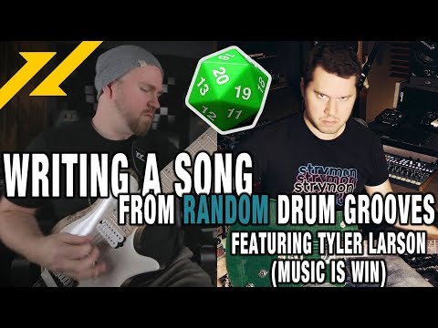 Writing A Song From RANDOM Drum Grooves 3 - Feat. TYLER LARSON From Music Is Win #DragNDropChallenge