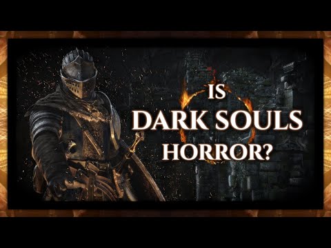 Is Dark Souls a Horror Game?