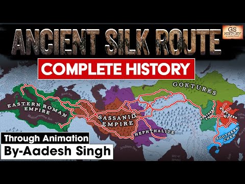 History of Silk Route | Major Trade Routes | Ancient History | GS History By Aadesh Singh