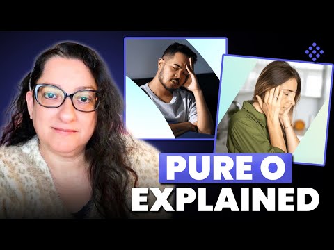 Understanding Pure O OCD: Therapist Answers All