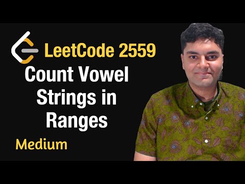 Count Vowel Strings in Ranges - Leetcode 2559 - Python