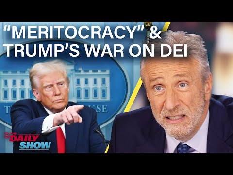 Jon on Trump’s Trade War, The War on DEI & Myth of “Meritocracy” | The Daily Show