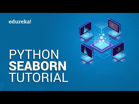 Python Seaborn Tutorial | Data Visualization in Python Using Seaborn | Edureka