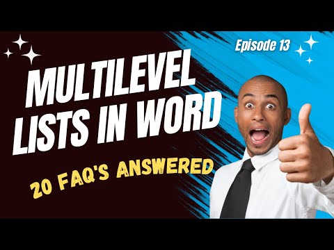 Ep13: Multilevel Numbering in Word - 20 FAQ's Answered