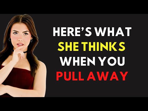 What Goes On In A Woman’s Mind When You Simply Disappear?