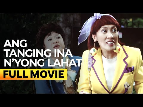 'Ang Tanging Ina N’yong Lahat’ FULL MOVIE | Ai Ai delas Alas