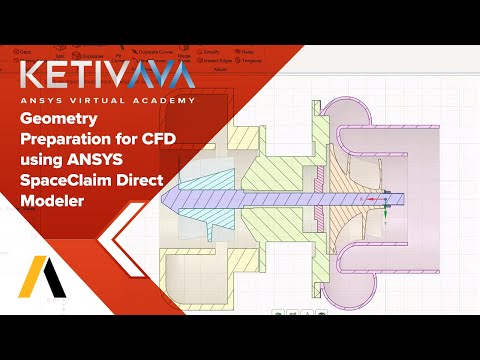 Geometry Prep for CFD using Ansys SpaceClaim Direct Modeler | Ansys Virtual Academy