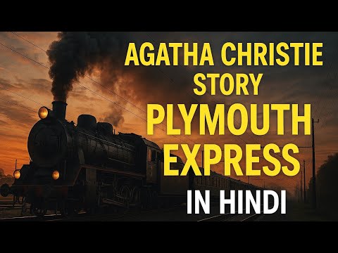 You Won't Believe The Twist in Agatha Christie's Plymouth Express
