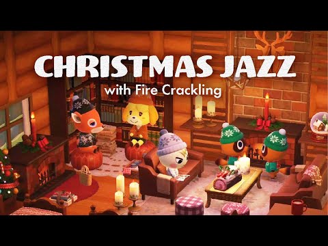 Cozy Animal Crossing Music🎄Christmas Jazz with Fire Cracking🔥