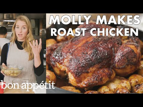 Molly Makes Roast Chicken and Potatoes | From the Test Kitchen | Bon Appétit