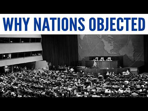 Why So Many Nations Opposed the Creation of Israel