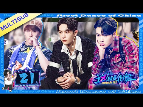 【Full】EP21| Semifinal do-or-die! Wang Yibo openly challenges Jackson Wang! #wangyibo