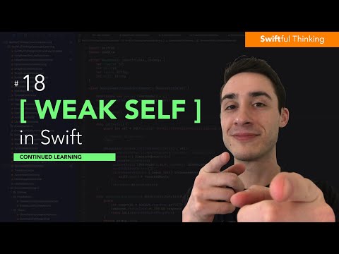 How to use weak self in Swift | Continued Learning #18