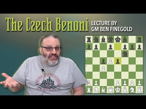 The Czech Benoni: Lecture by GM Ben Finegold
