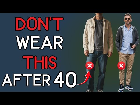 10 Casual Style Mistakes That Make Men Over 40 Look Older | 40+ Men's Fashion