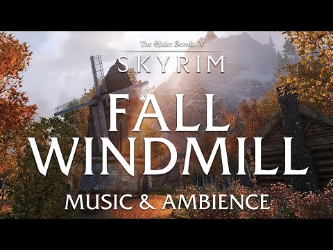 Fall Windmill | Calm Skyrim Music and Ambience