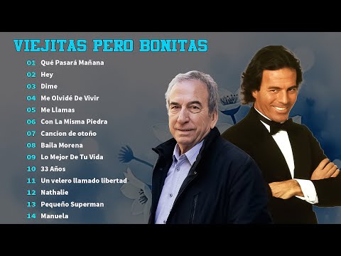 José Luis Perales, Julio Iglesias Mix Grandes Exitos 🎶 Viejitas Pero Bonitas Mix