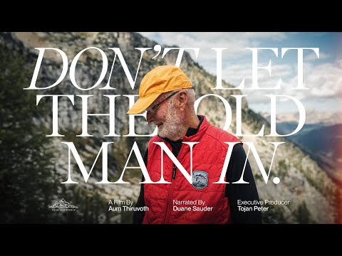 Don't Let The Old Man In