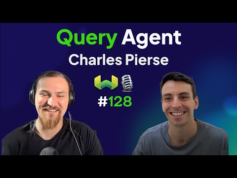 Weaviate's Query Agent with Charles Pierse - Weaviate Podcast #128!