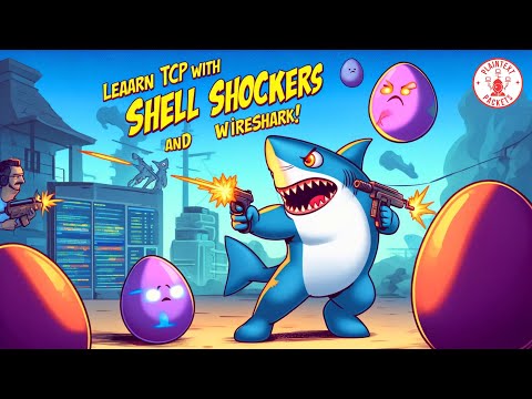 Learn TCP with Shell Shockers and Wireshark!