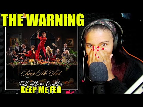 The Warning - Keep Me Fed | EDITED Full Album Reaction