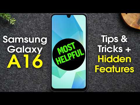 Samsung Galaxy A16 Tips and Tricks Hidden Features