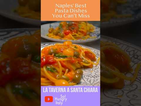 Where to Find the Best Traditional Neapolitan Pasta in Naples’ Heart!