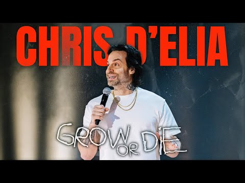 Chris D'Elia: Grow Or Die (STANDUP COMEDY SPECIAL)