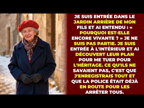 « Pourquoi Est-Elle Encore Vivante ? » J'ai Entendu Dans Le Jardin De Mon Fils. Je N'ai Pas...