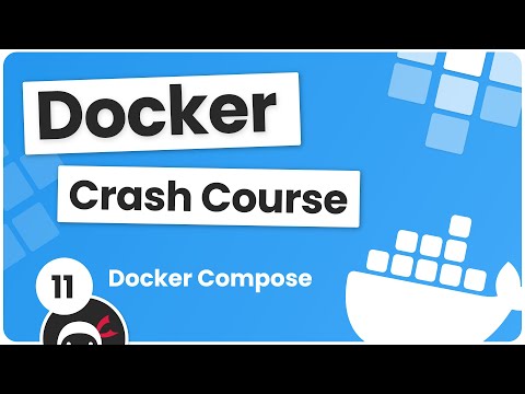 Docker Crash Course #11 - Docker Compose