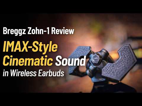 Breggz Zohn-1 Review: IMAX-Style Cinematic Sound in Wireless Earbuds